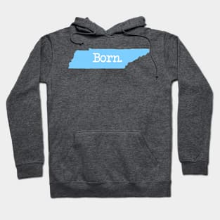 Tennessee Born TN Blue Hoodie